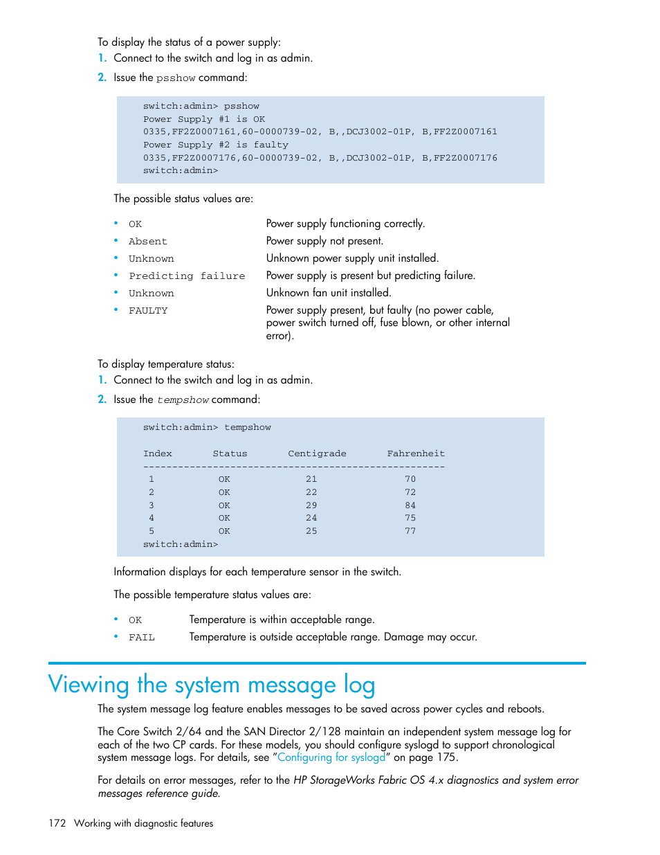 To display the status of a power supply, To display temperature status, Viewing the system message log | HP Brocade 4Gb SAN Switch for HP BladeSystem p-Class User Manual | Page 172 / 270