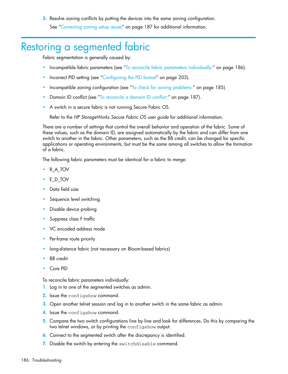 Restoring a segmented fabric, To reconcile fabric parameters individually, Step 3 | HP Brocade 4Gb SAN Switch for HP BladeSystem p-Class User Manual | Page 186 / 270