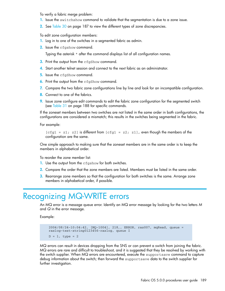 To verify a fabric merge problem, To edit zone configuration members, To reorder the zone member list | Recognizing mq-write errors | HP Brocade 4Gb SAN Switch for HP BladeSystem p-Class User Manual | Page 189 / 270