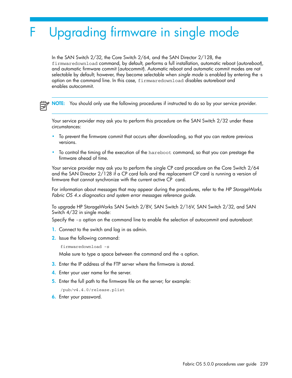 Upgrading firmware in single mode, F upgrading firmware in single mode | HP Brocade 4Gb SAN Switch for HP BladeSystem p-Class User Manual | Page 239 / 270