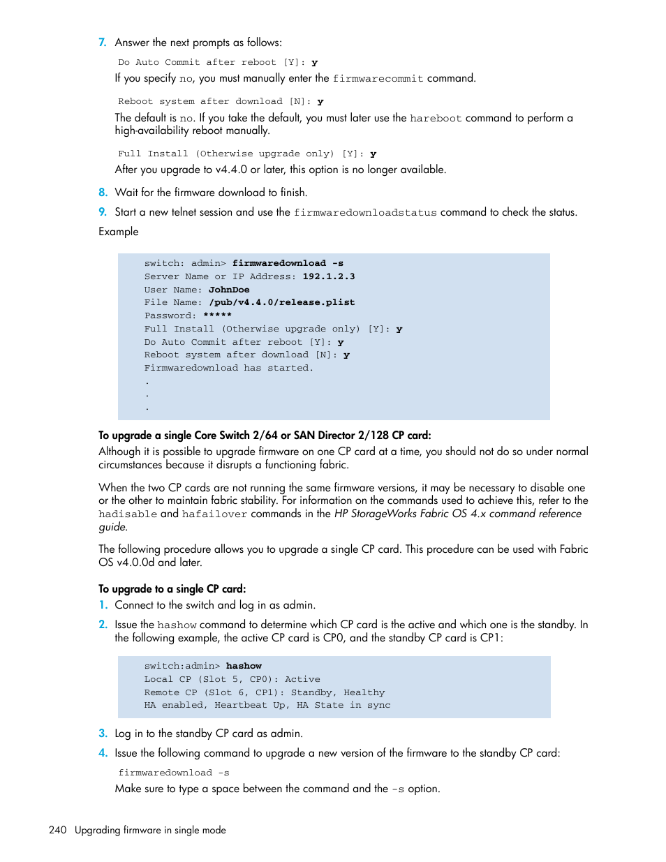 To upgrade to a single cp card, Described in, To upgrade a single core switch 2/64 or san | Director 2/128 cp card, E in, To upgrade a single core switch, 2/64 or san director 2/128 cp card | HP Brocade 4Gb SAN Switch for HP BladeSystem p-Class User Manual | Page 240 / 270