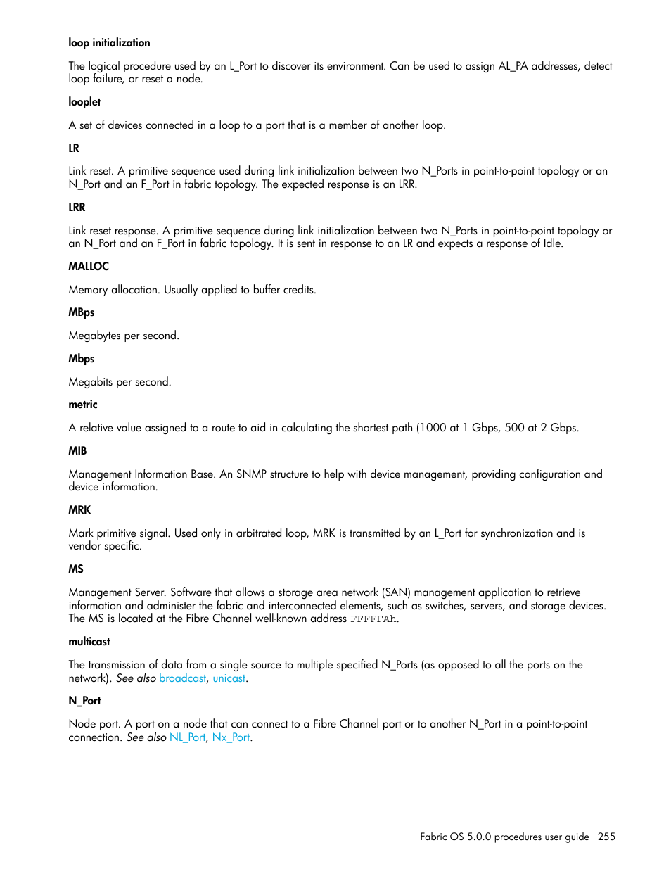 Multicast | HP Brocade 4Gb SAN Switch for HP BladeSystem p-Class User Manual | Page 255 / 270