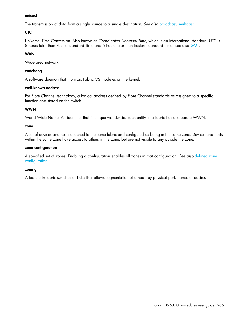 Unicast, Zone configuration, Zone | Configuration | HP Brocade 4Gb SAN Switch for HP BladeSystem p-Class User Manual | Page 265 / 270