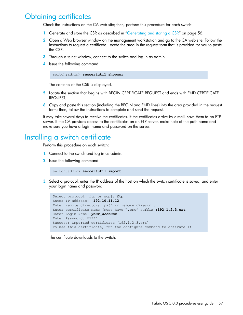 Obtaining certificates, Installing a switch certificate | HP Brocade 4Gb SAN Switch for HP BladeSystem p-Class User Manual | Page 57 / 270
