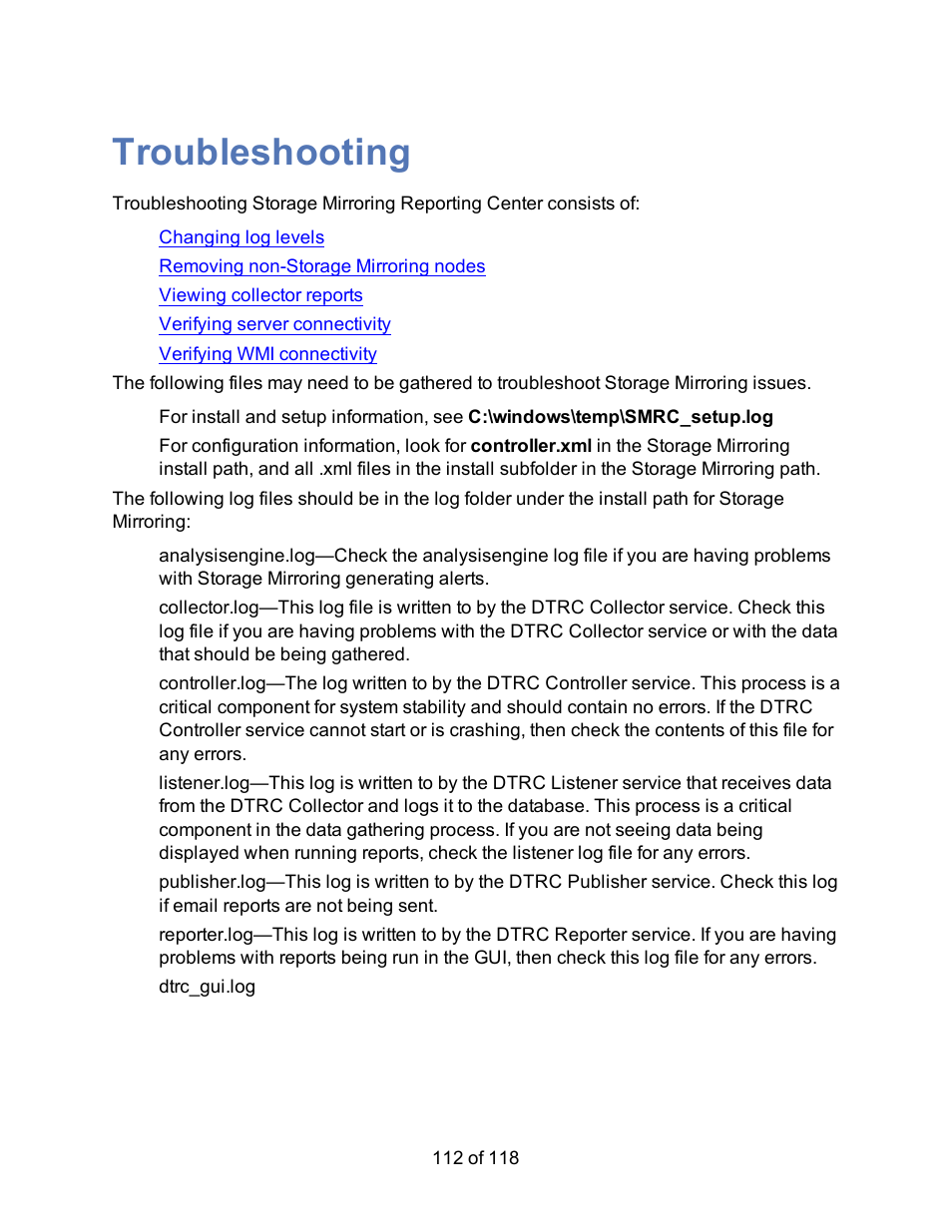 Troubleshooting | HP Storage Mirroring Software User Manual | Page 114 / 120