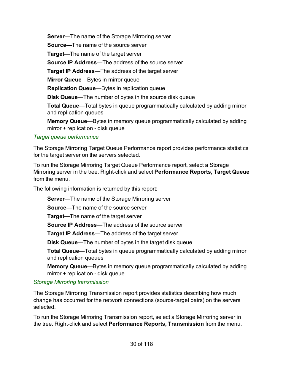 Server —the name of the storage mirroring server, Source— the name of the source server, Target— the name of the target server | Mirror queue —bytes in mirror queue, Replication queue —bytes in replication queue | HP Storage Mirroring Software User Manual | Page 32 / 120