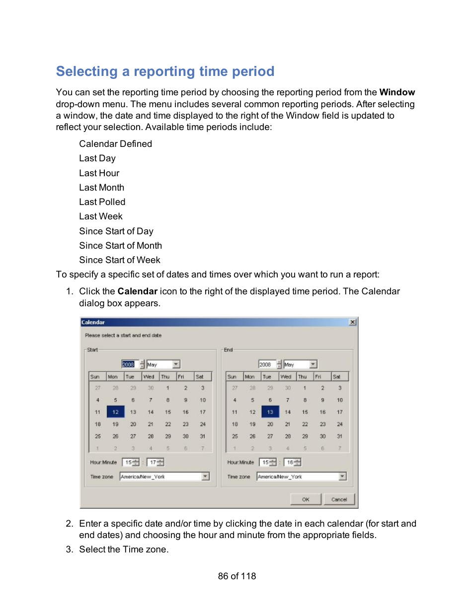 Selecting a reporting time period | HP Storage Mirroring Software User Manual | Page 88 / 120