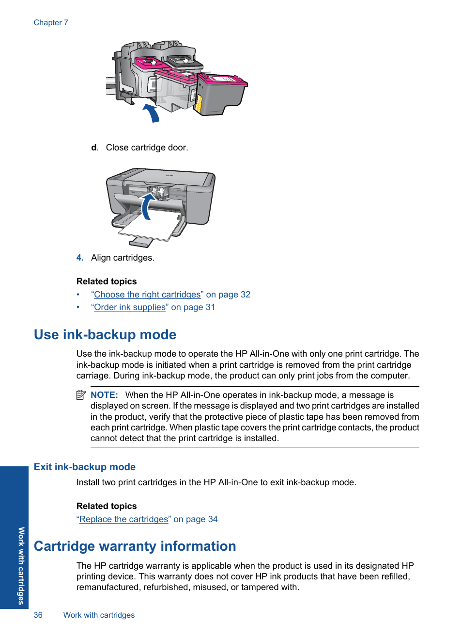 Use ink-backup mode, Exit ink-backup mode, Cartridge warranty information | Use ink-backup mode cartridge warranty information | HP Deskjet F2430 All-in-One Printer User Manual | Page 39 / 69