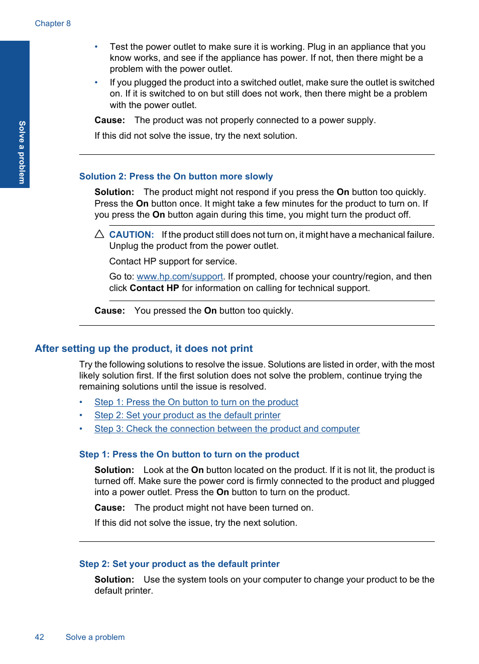 After setting up the product, it does not print, Solution 2: press the on button more slowly | HP Deskjet F2430 All-in-One Printer User Manual | Page 45 / 69