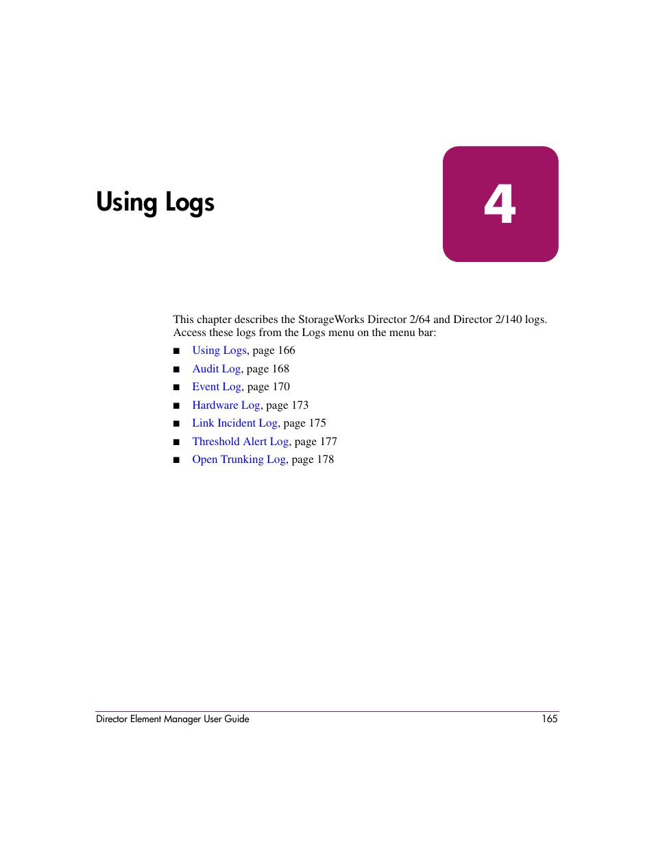 Using logs, 4 using logs | HP StorageWorks 2.140 Director Switch User Manual | Page 167 / 278