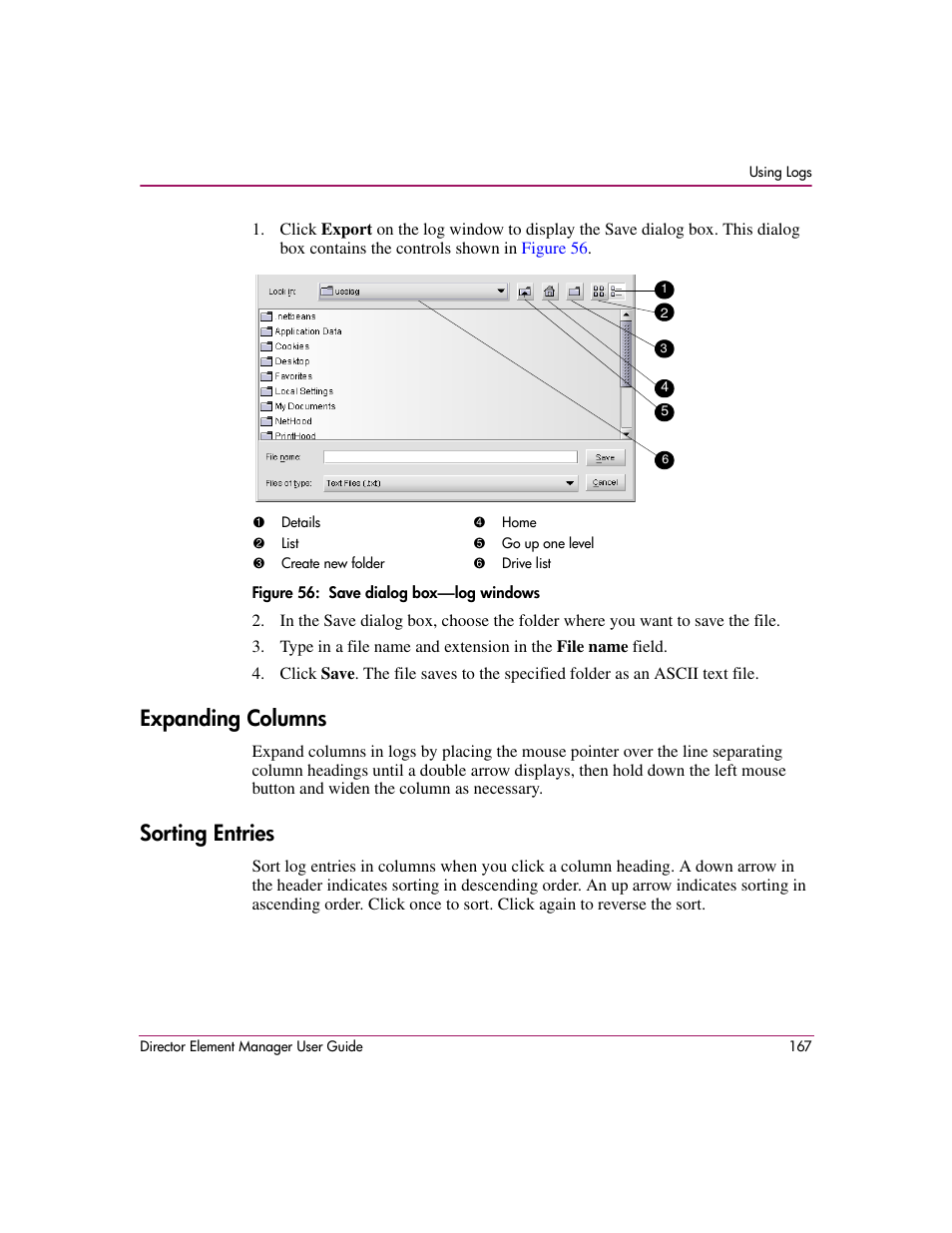 Figure 56: save dialog box-log windows, Expanding columns, Sorting entries | Expanding columns sorting entries, 56 save dialog box | HP StorageWorks 2.140 Director Switch User Manual | Page 169 / 278