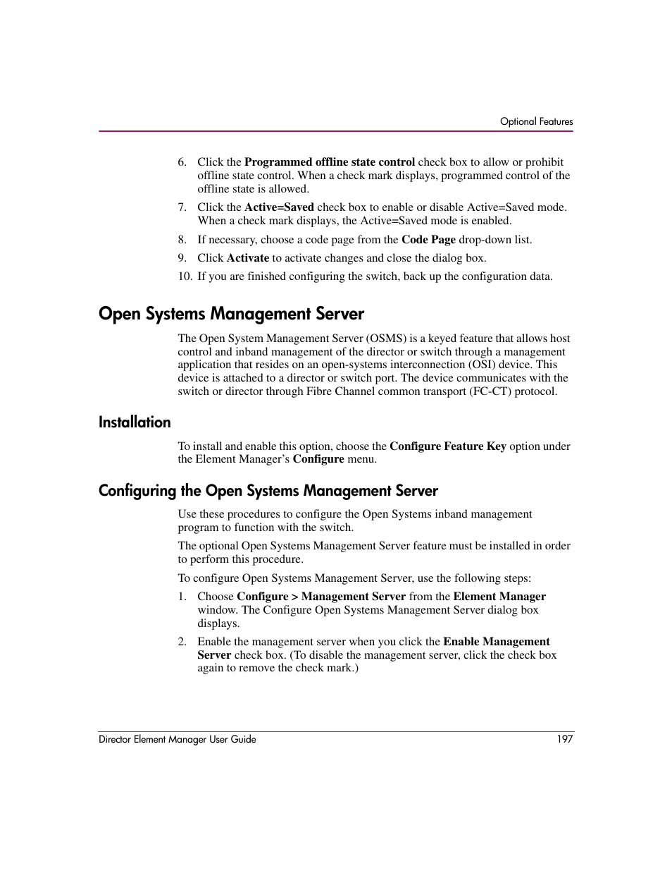 Open systems management server, Installation, Configuring the open systems management server | Feature, see, Configuring, The open systems management server | HP StorageWorks 2.140 Director Switch User Manual | Page 199 / 278