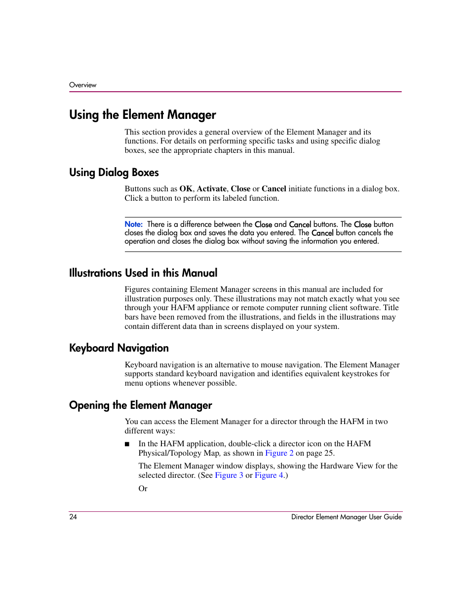 Using the element manager, Using dialog boxes, Illustrations used in this manual | Keyboard navigation, Opening the element manager | HP StorageWorks 2.140 Director Switch User Manual | Page 26 / 278