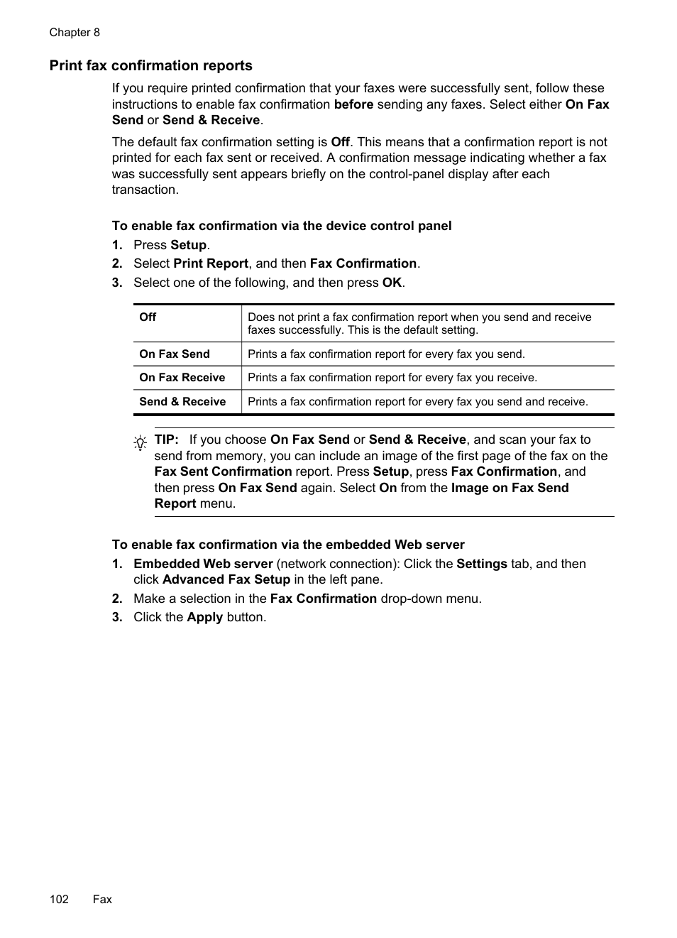 Print fax confirmation reports, Print, Fax confirmation reports | HP Officejet Pro 8500 User Manual | Page 106 / 306