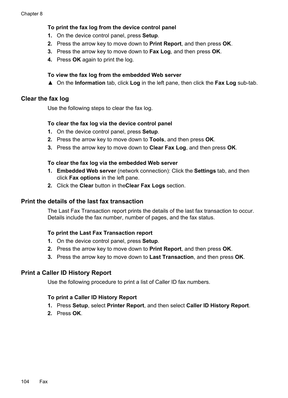 Clear the fax log, Print the details of the last fax transaction, Print a caller id history report | HP Officejet Pro 8500 User Manual | Page 108 / 306