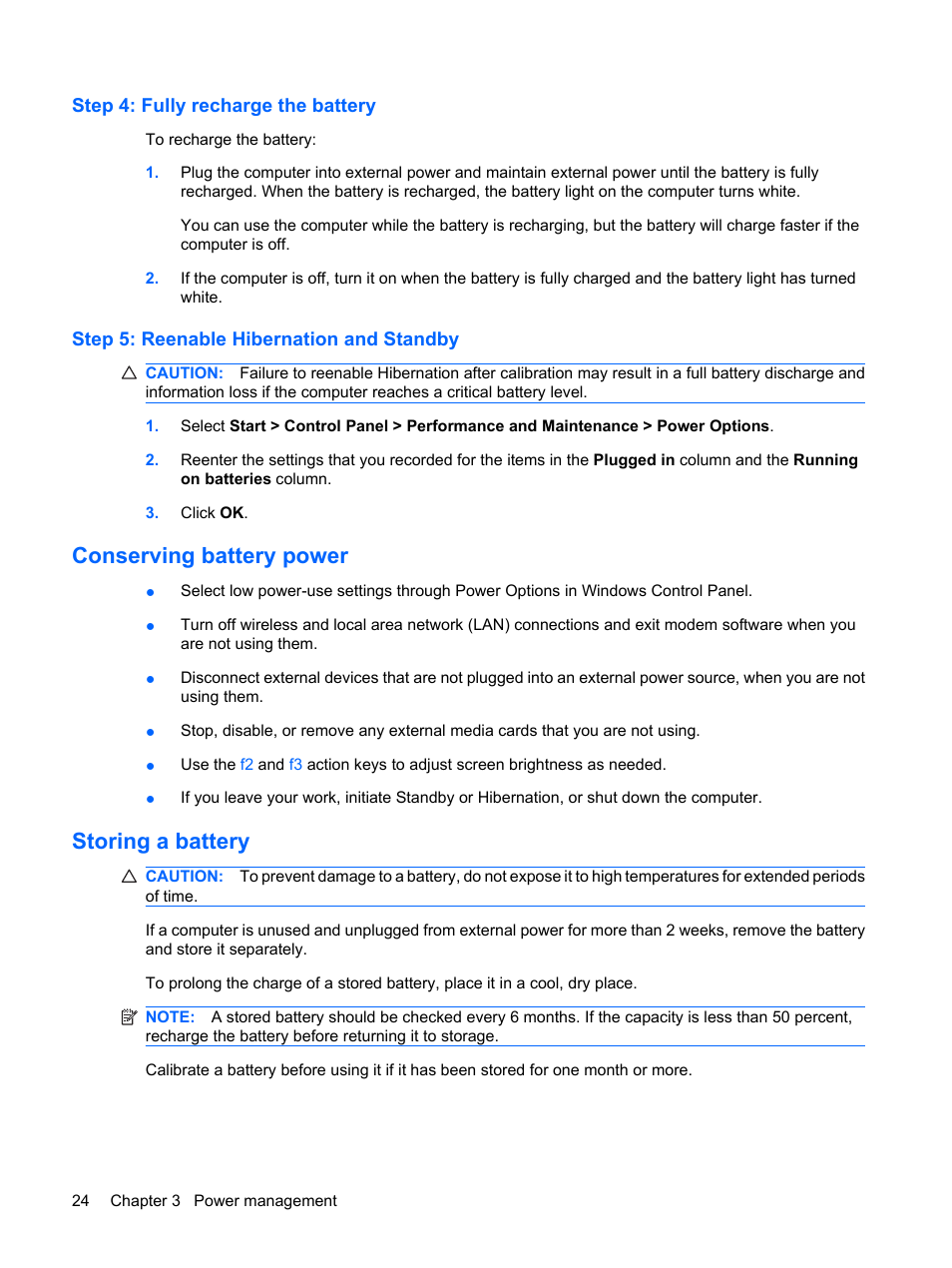 Step 4: fully recharge the battery, Step 5: reenable hibernation and standby, Conserving battery power | Storing a battery, Conserving battery power storing a battery | HP Mini 210-1020EH PC User Manual | Page 32 / 94