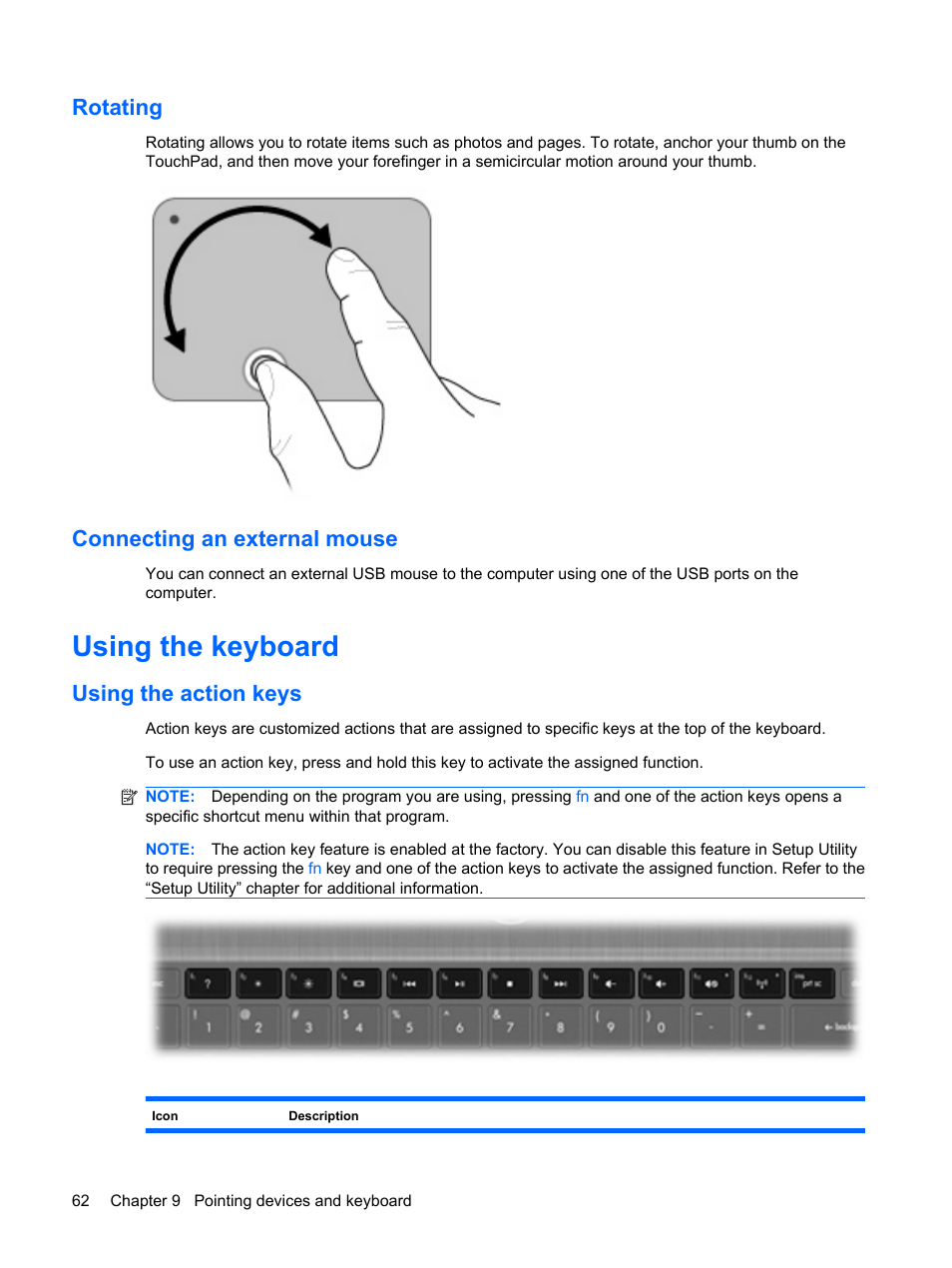 Rotating, Connecting an external mouse, Using the keyboard | Using the action keys, Rotating connecting an external mouse | HP Mini 210-1020EH PC User Manual | Page 70 / 94