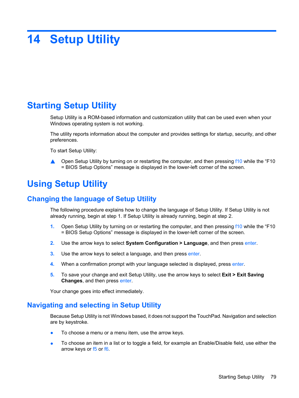 Setup utility, Starting setup utility, Using setup utility | Changing the language of setup utility, Navigating and selecting in setup utility, 14 setup utility, Starting setup utility using setup utility | HP Mini 210-1020EH PC User Manual | Page 87 / 94