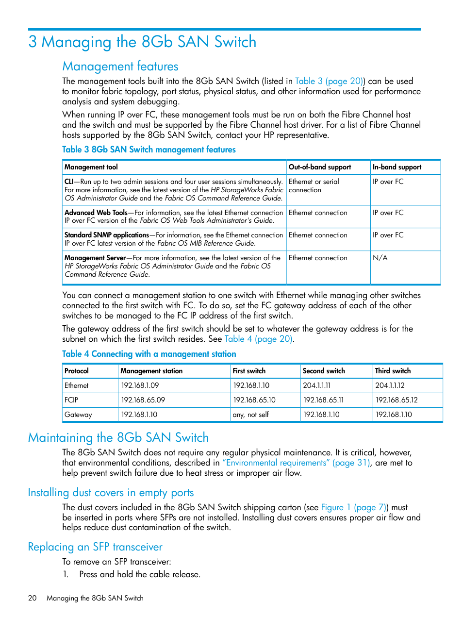 3 managing the 8gb san switch, Maintaining the 8gb san switch, Installing dust covers in empty ports | Replacing an sfp transceiver, Management features | HP Brocade 8Gb SAN Switch for HP BladeSystem c-Class User Manual | Page 20 / 59