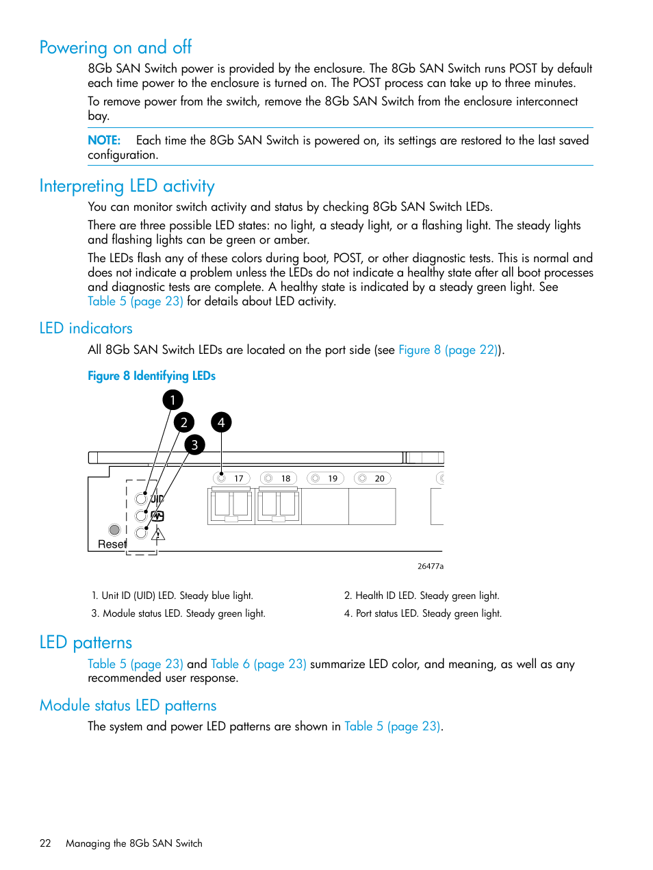 Powering on and off, Interpreting led activity, Led indicators | Led patterns, Module status led patterns, Powering on and off interpreting led activity | HP Brocade 8Gb SAN Switch for HP BladeSystem c-Class User Manual | Page 22 / 59