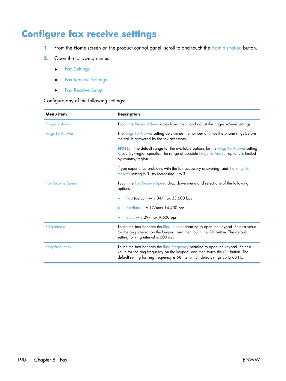 Configure fax receive settings | HP LaserJet Enterprise 500 MFP M525 User Manual | Page 204 / 332