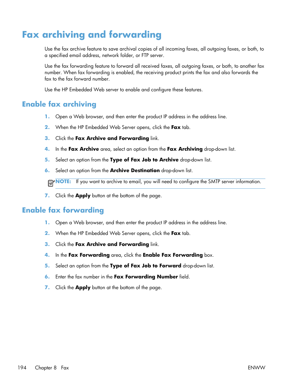 Fax archiving and forwarding, Enable fax archiving, Enable fax forwarding | Enable fax archiving enable fax forwarding | HP LaserJet Enterprise 500 MFP M525 User Manual | Page 208 / 332