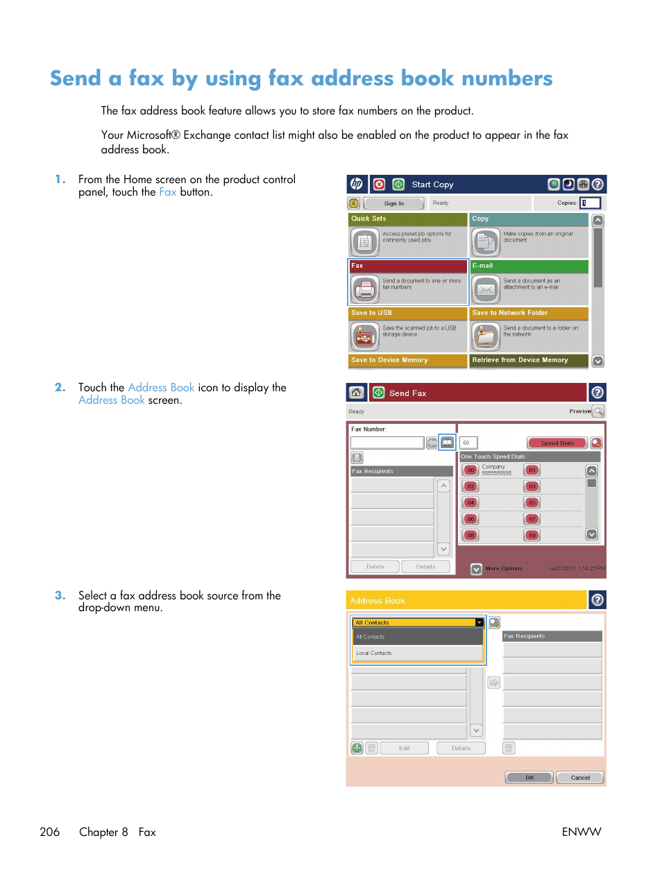 Send a fax by using fax address book numbers | HP LaserJet Enterprise 500 MFP M525 User Manual | Page 220 / 332