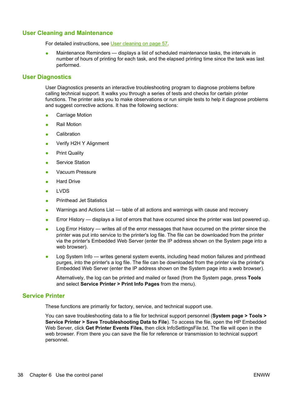 User cleaning and maintenance, User diagnostics, Service printer | HP Scitex FB700 Industrial Printer User Manual | Page 44 / 102