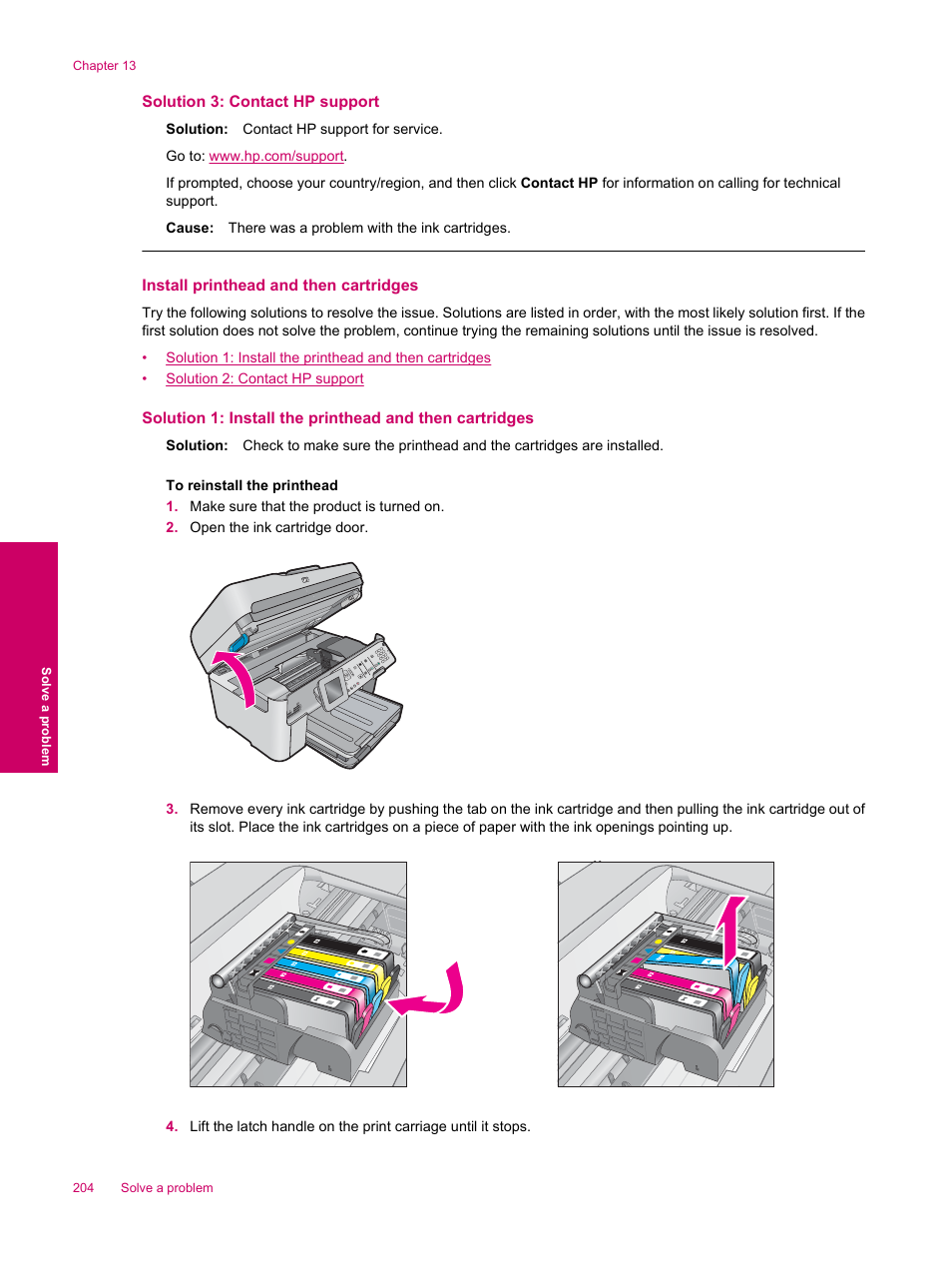 Install printhead and then cartridges, Solution 3: contact hp support | HP Photosmart Premium Fax C309 User Manual | Page 206 / 244