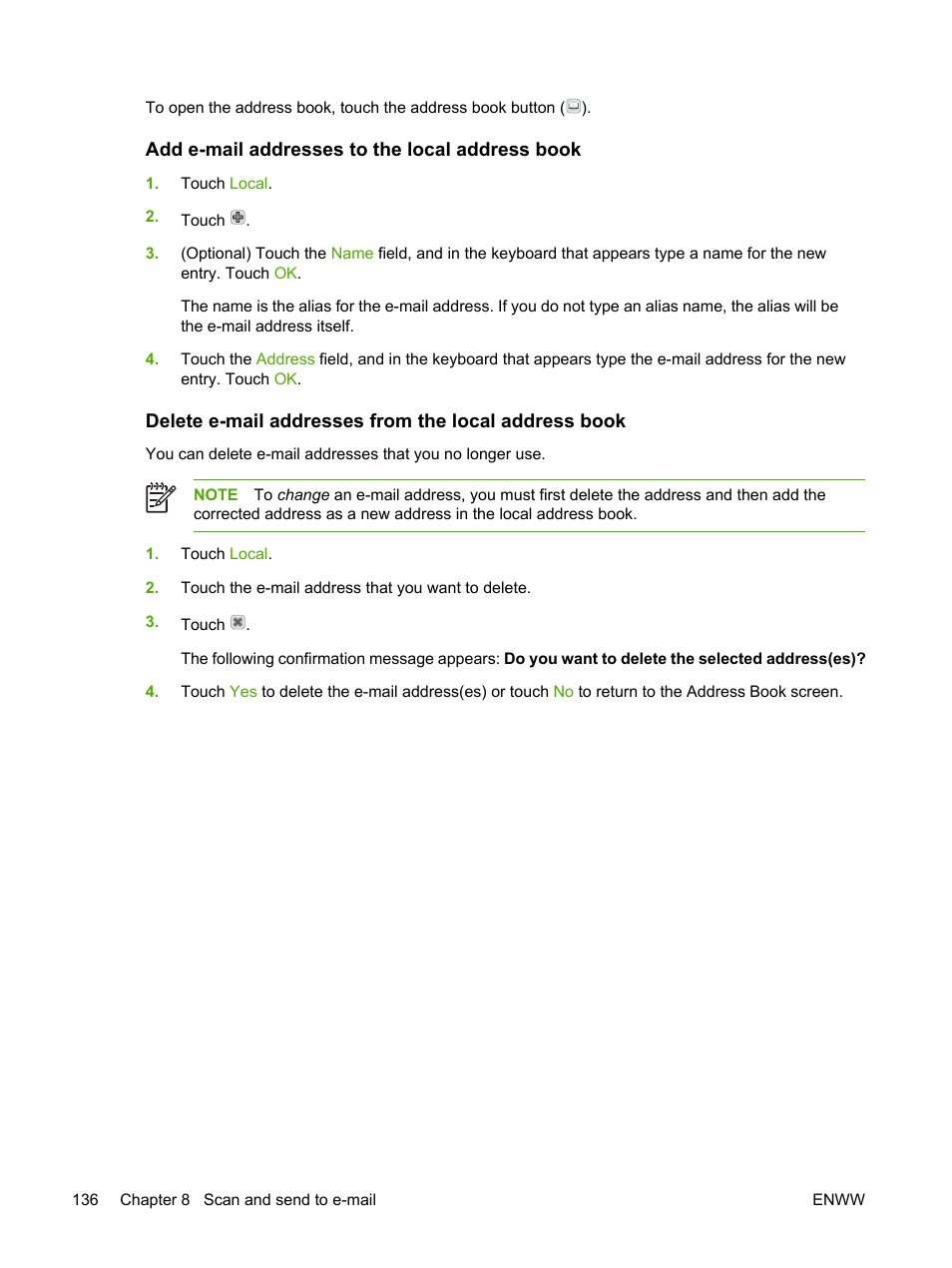 Add e-mail addresses to the local address book | HP LaserJet M4345 Multifunction Printer series User Manual | Page 148 / 296
