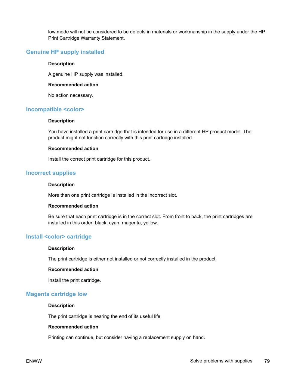 Genuine hp supply installed, Incompatible <color, Incorrect supplies | Install <color> cartridge, Magenta cartridge low | HP LaserJet Pro 400 color Printer M451 series User Manual | Page 97 / 242