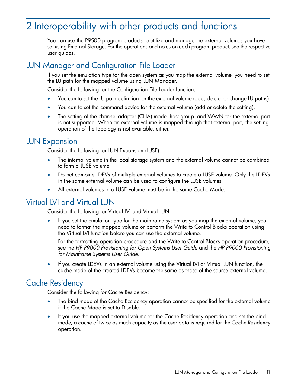Lun manager and configuration file loader, Lun expansion, Virtual lvi and virtual lun | Cache residency | HP XP P9500 Storage User Manual | Page 11 / 133