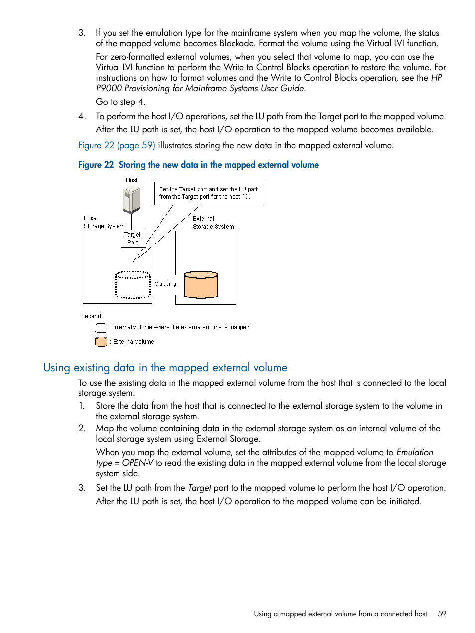 Using existing data in the mapped external volume | HP XP P9500 Storage User Manual | Page 59 / 133