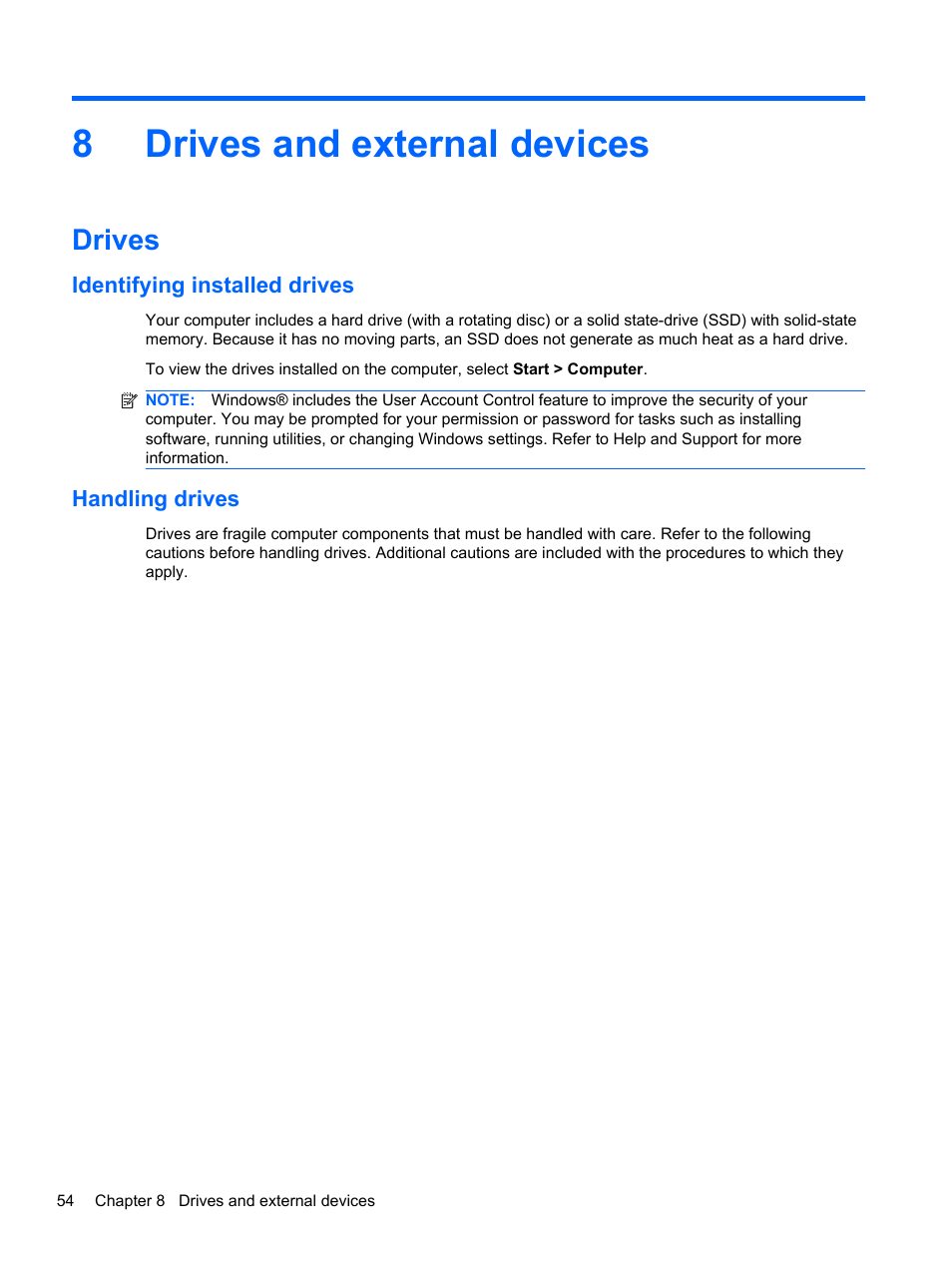 Drives and external devices, Drives, Identifying installed drives | Handling drives, 8 drives and external devices, Identifying installed drives handling drives, 8drives and external devices | HP Pavilion dm3-2010us Entertainment Notebook PC User Manual | Page 64 / 95