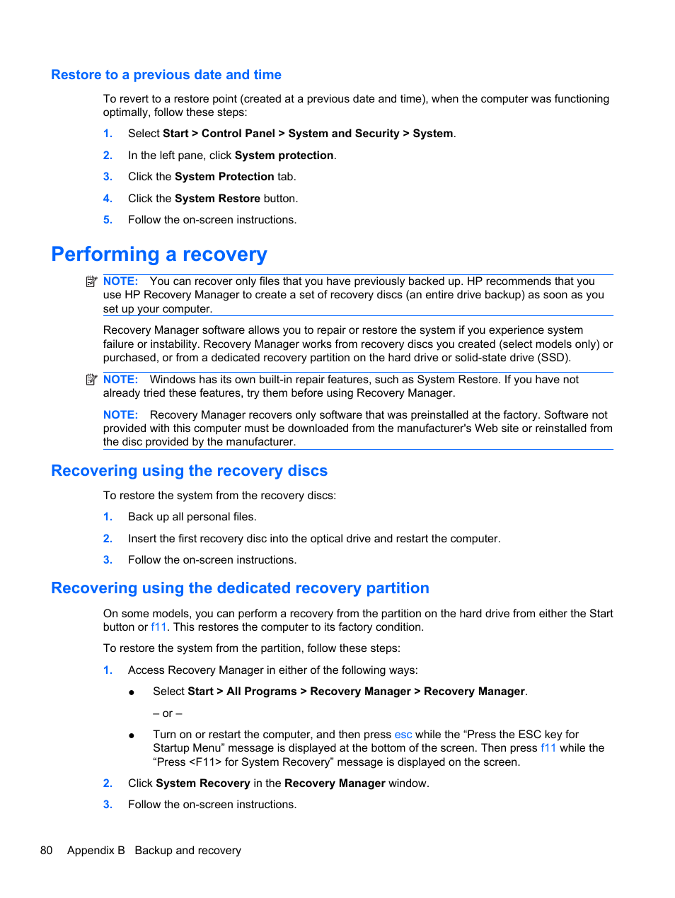 Restore to a previous date and time, Performing a recovery, Recovering using the recovery discs | Recovering using the dedicated recovery partition | HP Pavilion dm3-2010us Entertainment Notebook PC User Manual | Page 90 / 95
