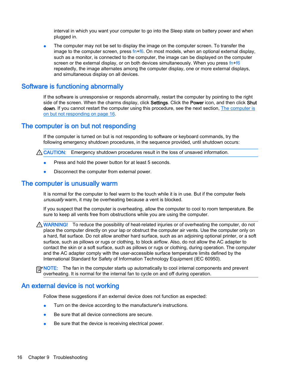 Software is functioning abnormally, The computer is on but not responding, The computer is unusually warm | An external device is not working | HP Classmate Notebook PC User Manual | Page 22 / 25