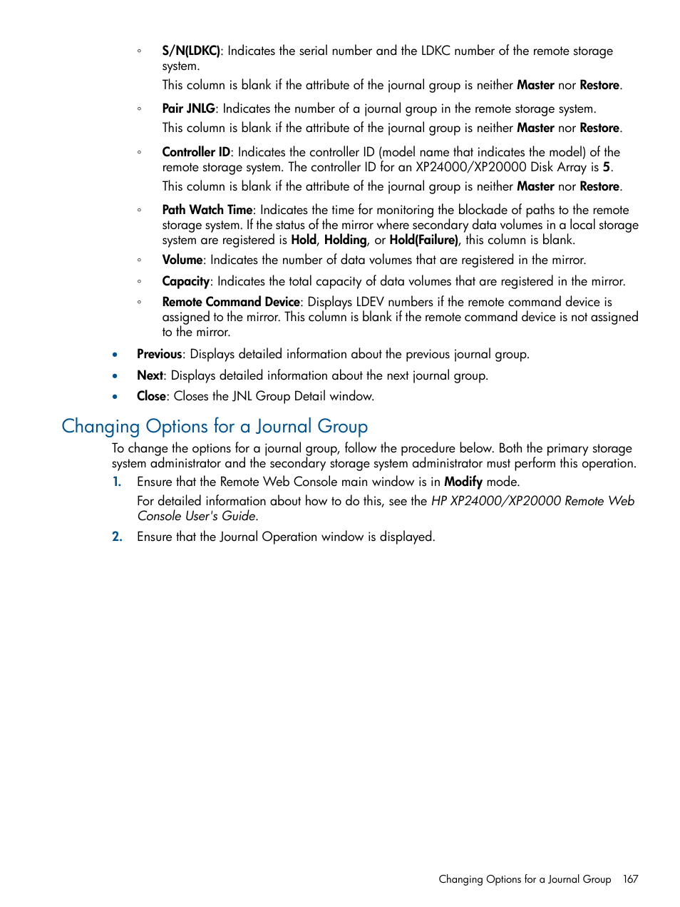 Changing options for a journal group | HP StorageWorks XP Remote Web Console Software User Manual | Page 167 / 244