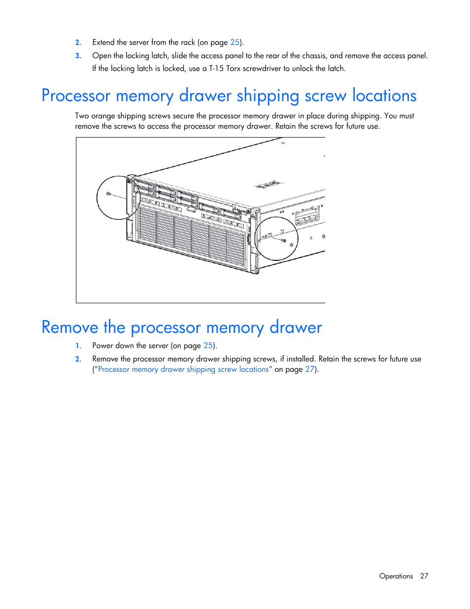 Processor memory drawer shipping screw locations, Remove the processor memory drawer | HP ProLiant DL580 G7 Server User Manual | Page 27 / 131