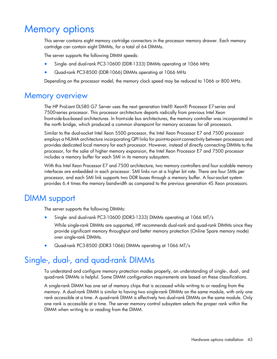 Memory options, Memory overview, Dimm support | Single-, dual-, and quad-rank dimms | HP ProLiant DL580 G7 Server User Manual | Page 43 / 131