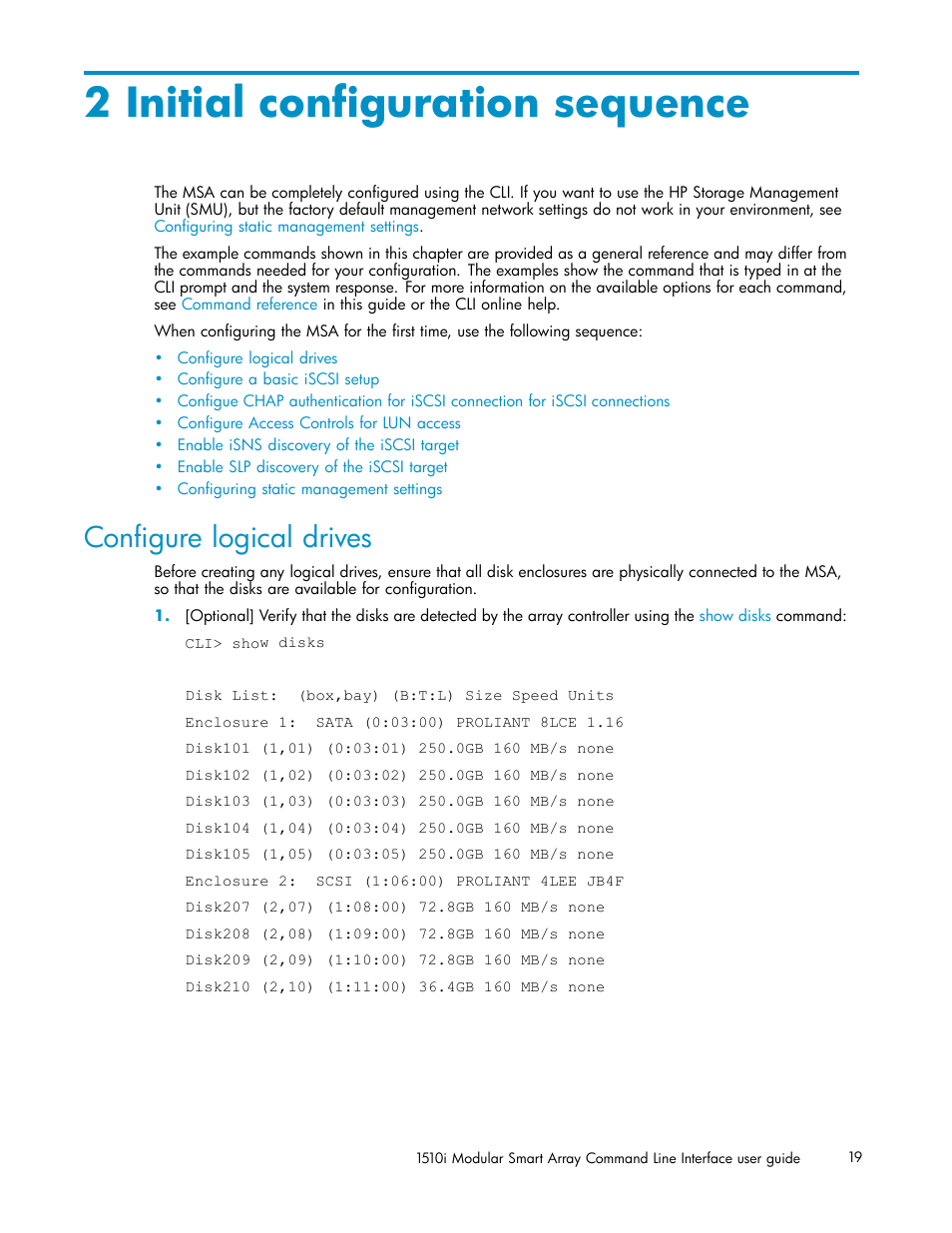 2 initial configuration sequence, Configure logical drives | HP StorageWorks 1510i Modular Smart Array User Manual | Page 19 / 154