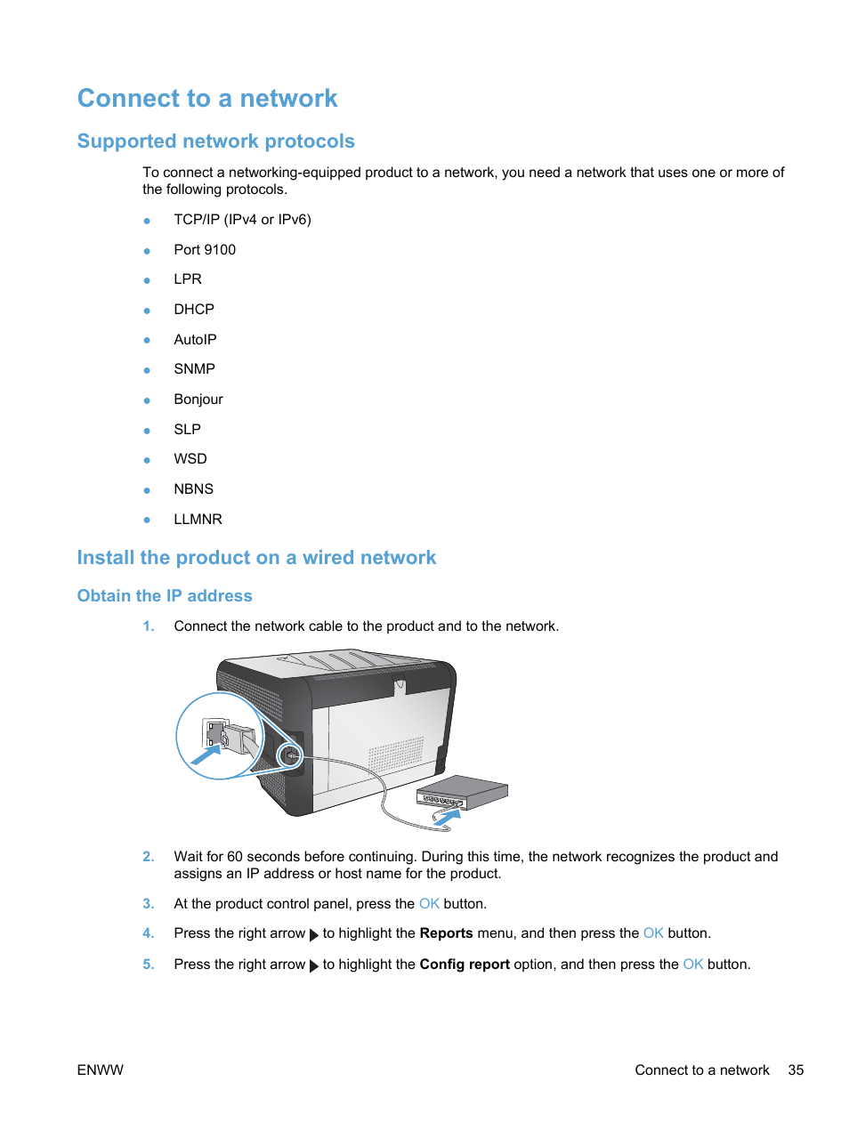 Connect to a network, Supported network protocols, Install the product on a wired network | Obtain the ip address | HP LaserJet Pro CP1525nw Color Printer User Manual | Page 49 / 202