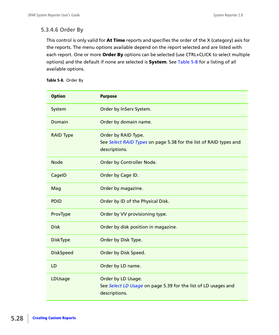 6 order by, Order by | HP 3PAR System Reporter Software User Manual | Page 120 / 378