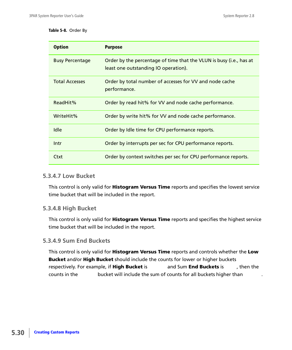 7 low bucket, 8 high bucket, 9 sum end buckets | Low bucket, High bucket, Sum end buckets | HP 3PAR System Reporter Software User Manual | Page 122 / 378