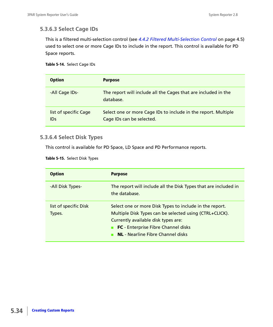 3 select cage ids, 4 select disk types, Select cage ids | Select disk types | HP 3PAR System Reporter Software User Manual | Page 126 / 378