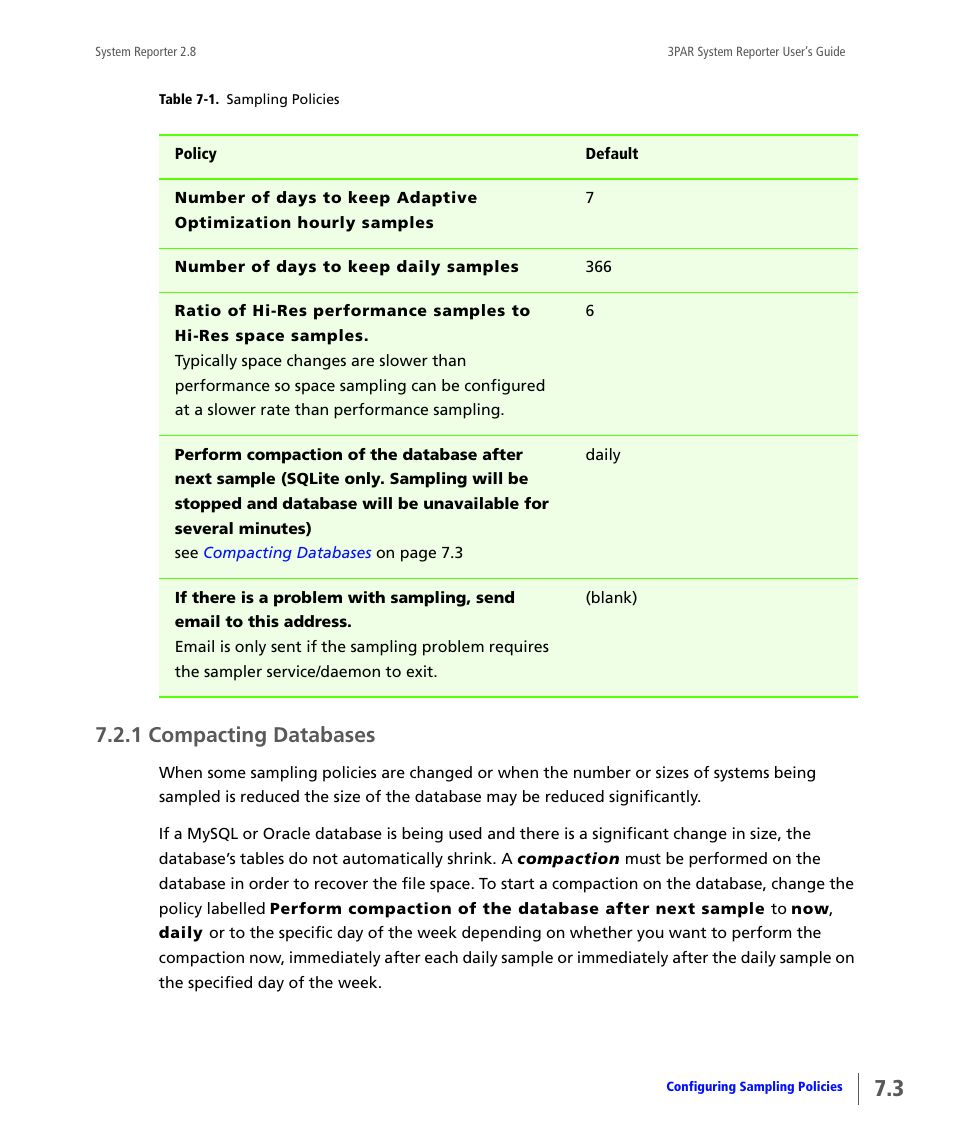 1 compacting databases, Compacting databases | HP 3PAR System Reporter Software User Manual | Page 171 / 378