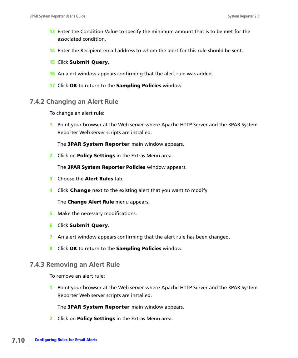 2 changing an alert rule, 3 removing an alert rule, Changing an alert rule | Removing an alert rule | HP 3PAR System Reporter Software User Manual | Page 178 / 378