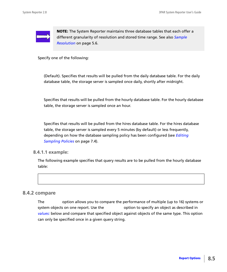 2 compare, Compare, 1 example | HP 3PAR System Reporter Software User Manual | Page 197 / 378