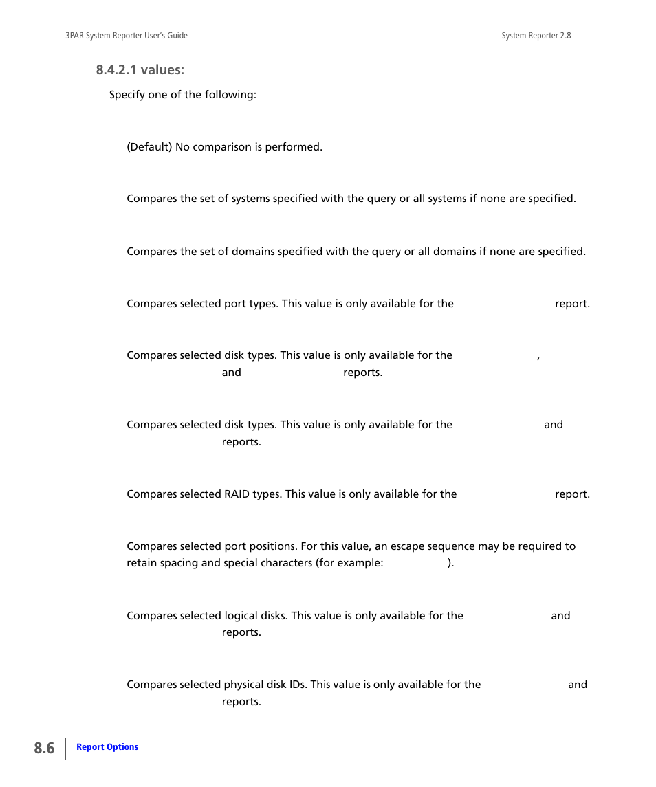 Values | HP 3PAR System Reporter Software User Manual | Page 198 / 378