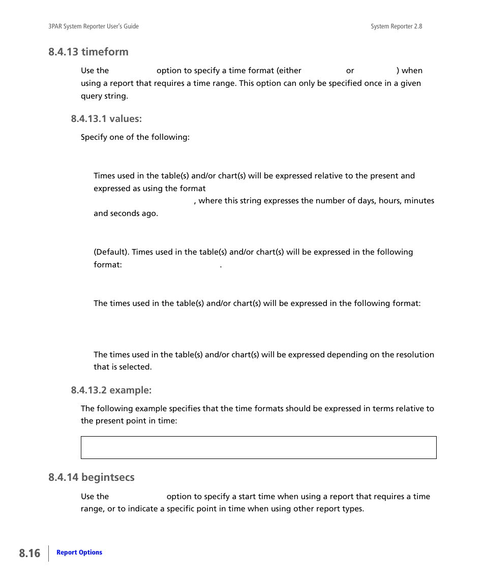 13 timeform, 14 begintsecs, Timeform | Begintsecs | HP 3PAR System Reporter Software User Manual | Page 208 / 378