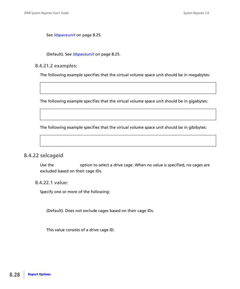 22 selcageid, Selcageid | HP 3PAR System Reporter Software User Manual | Page 220 / 378